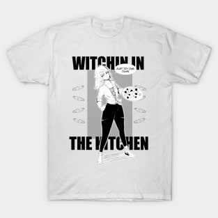 Witchin In The Kitchen T-Shirt